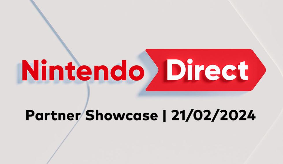 Nintendo Direct Partner Showcase 21/2/2024