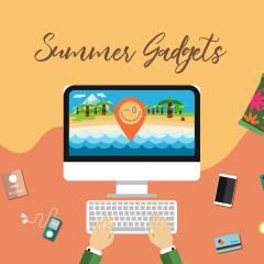 summer gadgets